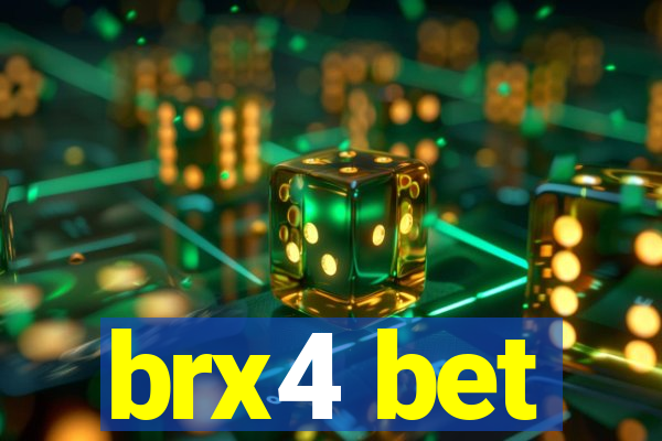 brx4 bet